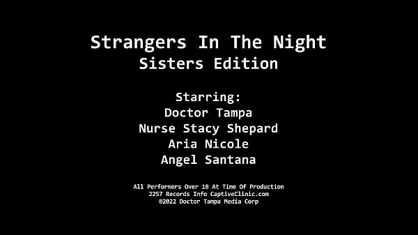 XXX Aria Nicole & Angel Santana Are Acquired By Strangers In The Night For The Strange Sexual Pleasures Of Doctor Tampa & Nurse Stacy Shepard posnetki Posnetki